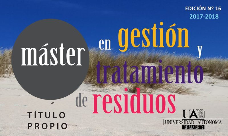 Abierto el plazo de preinscripción del Máster en Gestión y Tratamiento de Residuos de la UAM