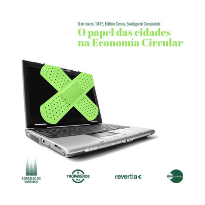 Jornada "El papel de las ciudades en la economía circular" (Santiago de Compostela, 6 marzo)