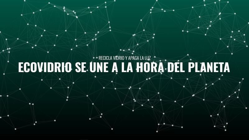 Ecovidrio se suma a La Hora del Planeta 2020 desde casa