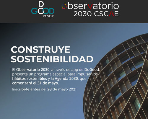 En marcha hasta finales de mayo el programa de CSCAE "Construye Sostenibilidad"